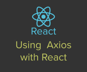 Utilisation du GET d’Axios en React